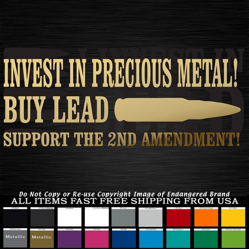 2nd Amendment Buy Lead Precious Metal NRA Guns Molan Sticker  - Bild 1 von 12
