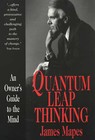 Quantum Leap Thinking: An Owner's Guide to the Mind by James J. Mapes (Paperback, 2001)