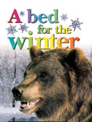 Reading 2007 Big Book Grade K Unit 2 Week 5 a Bed for Winter by Scott ...