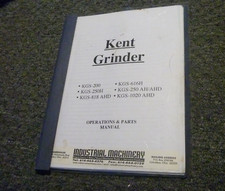 Kent Model KGS-818 AHD Grinder Parts Catalog & Owner Operator Manual xz
