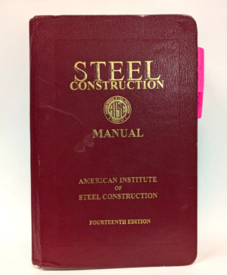 14th Edition STEEL CONSTRUCTION MANUAL by AISC 14 ed fourteenth seismic ...