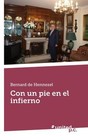 Con Un Pie En El Infierno von Bernard De Hennezel (2015, Taschenbuch)