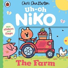 Chris Chatterton Uh-Oh, Niko: The Farm (Board Book) Uh-Oh, Niko (UK IMPORT)