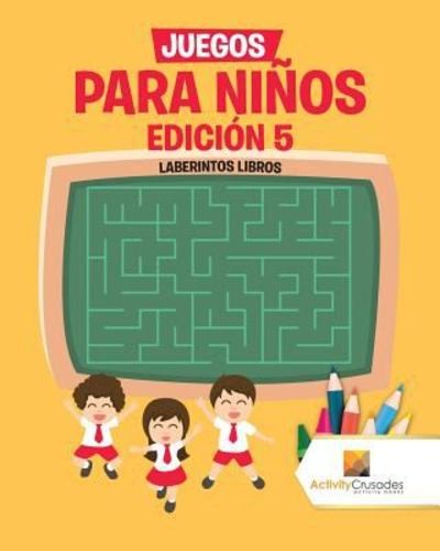 Juegos Para Niños Edición 5: Laberintos Libros (Spanische Ausgabe) - Bild 1 von 1
