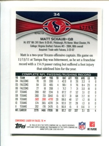 2012 Topps Chrome Sepia Refractor #34 - Matt Schaub /99 🏈 - Bild 2 von 3