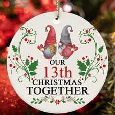 Our 13th Christmas Together Ornament Funny Gnome Couple 13 Year Anniversary Gift