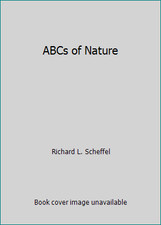 ABCs of Nature by Richard L. Scheffel