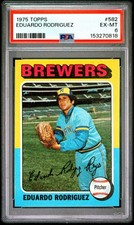 1975 Topps #582 - EDUARDO RODRIGUEZ - PSA 6 !!