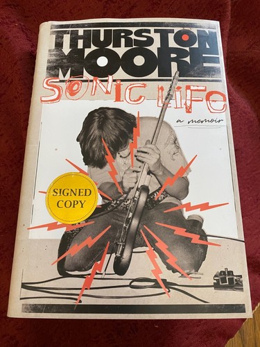 THURSTON MOORE -- SONIC LIFE 1ST ED/1ST PRT HARDCOVER 2023 SIGNED - Bild 1 von 9