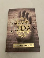 2001 The Gospel Of Judas by Simon Mawer Hardcover With Dust Jacket