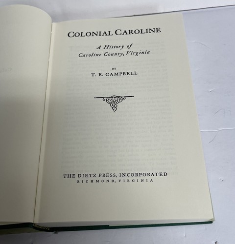 Colonial Caroline History of Caroline County Virginia 1st Ed T.E. Campbell 1954 - Imagen 11 de 19