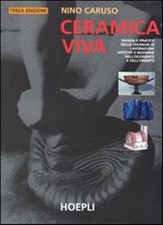 Ceramica viva - Caruso Nino