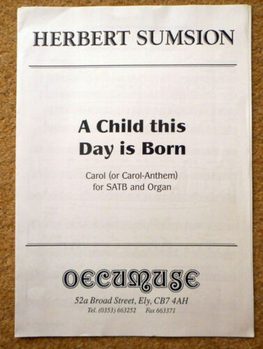 A Child This Day Is Born - Summe: Carol 5pgs SATB + Orgel 1994 Oecumuse
