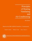 Principles of Heating, Ventilating, And Air Conditioning: A Textbook With De.