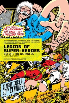 LEGION OF SUPER-HEROES: BEFORE THE DARKNESS VOL. 1 BY Gerry Conway HARDCOVER