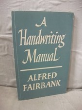 A Handwriting Manual - Fairbank, Alfred