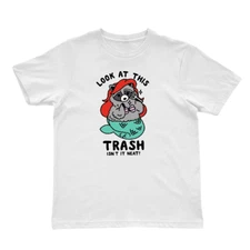 Raccoon Look At This Trash Isn't It Neat Possum Pet Lover T Shirt Meme Gift Tee