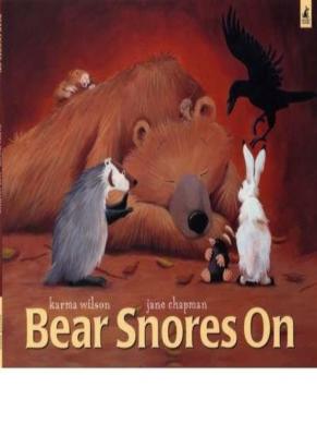 Bear Snores On, Karma Wilson, Jane Chapman