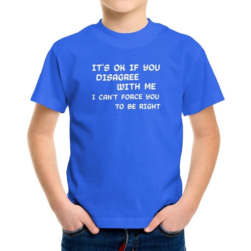 Funny Toddler Kids Youth TShirt Disagree with Me I Cant Force Novelty Sarcastic - Picture 8 of 16