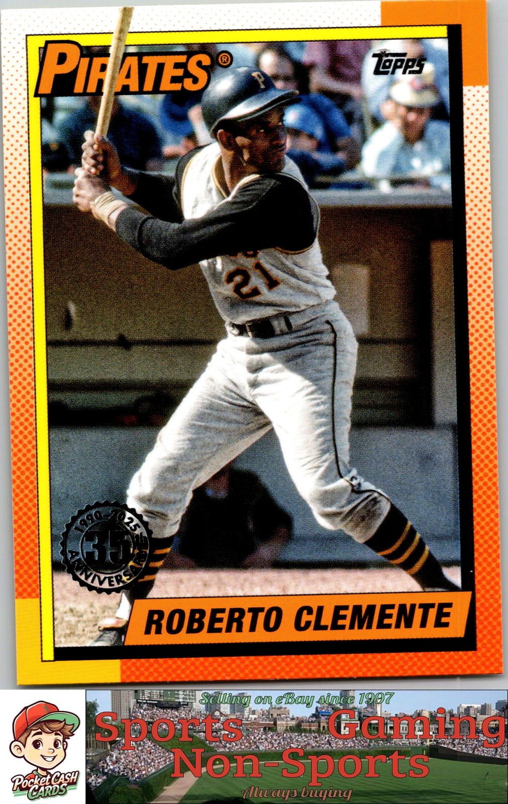2025 Topps #T90-27 Roberto Clemente 1990 Topps Baseball 35th Anniversary 007193