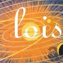 Infinity Plus von Lois | CD | Zustand sehr gut - Bild 1 von 2