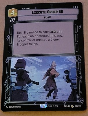 Star Wars Unlimited    Execute Order 66 Rare FOIL TWI 239/257