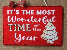 It's The Most Wonderful Time of Year Christmas Tree Cake SIGN Door Plaque Wood