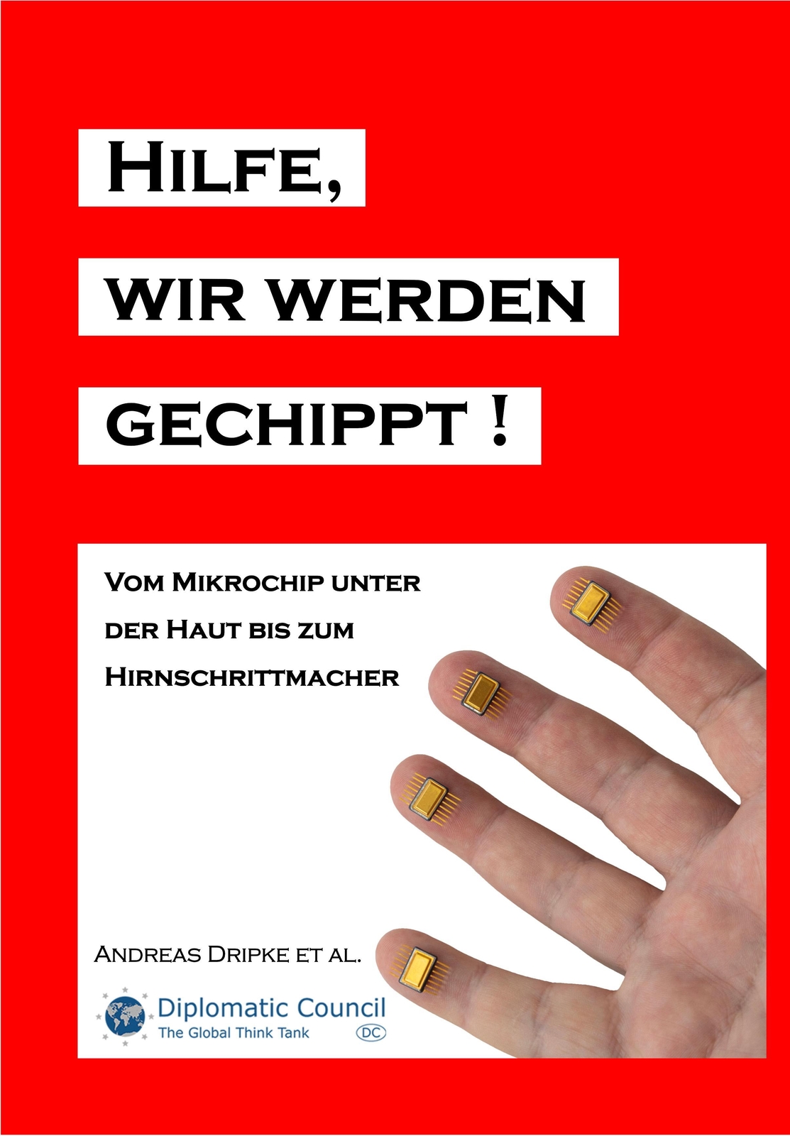 Hilfe, Wir Werden Gechippt | Andreas Dripke | Taschenbuch | Paperback