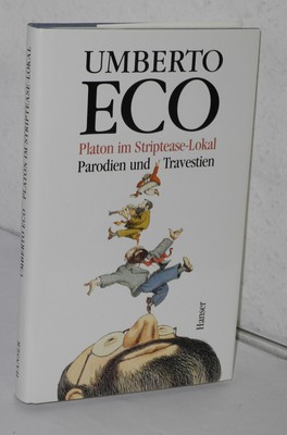 Umberto Eco - Platon im Striptease-Lokal