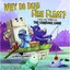 Why Do Dead Fish Float?: Learning about Matter with the - Library Binding NEW Th