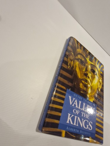 Guide to the Valley of Kings By Alberto Siliotti Hardcover  1996  Egyptology - Picture 2 of 13