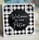 Welcome To Our Patio Outdoor Sign/Picture Wall Decor 17” X 17”