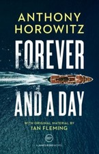 Forever and a Day (James Bond 007) by Horowitz, Anthony Book The Fast Free