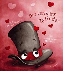 Der verliebte Zylinder: Ein Hochzeitsmärchen von Pe... | Buch | Zustand sehr gut - Peter Prange