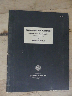 The Mountain Dulcimer, Howard Mitchell, 1965, 1st