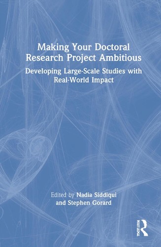 Making Your Doctoral Research Project Ambitious: Developing Large-Scale Studies  - Picture 1 of 1