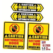 Caution Automatic Door/Driver Will Open/DO NOT Touch/Pull - Combo 4 pcs
