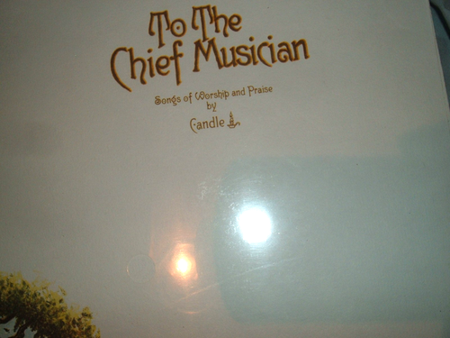 CANDLE To The Chief Musician Songs of Worship and Praise SEALED Vinyl LP 1976 - Imagen 2 de 4