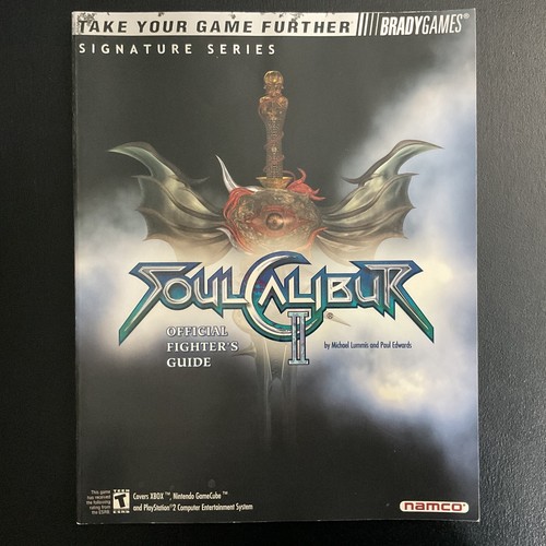 Soul Calibur II 2 PS2 Xbox Gamecube Brady Games Official Fighter's Guide - Picture 1 of 4