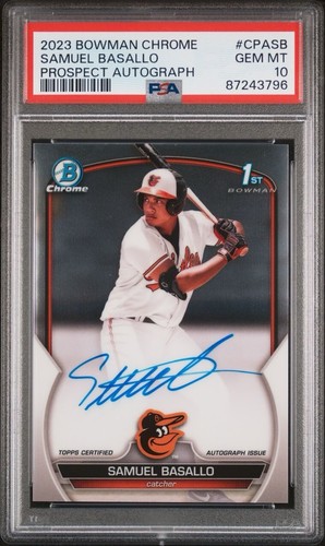 2023 Bowman Chrome SAMUEL BASALLO 1st Prospect Auto #CPASB Orioles RC PSA 10