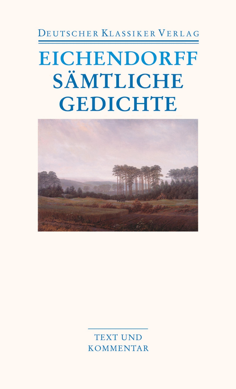 Thumbnail - Sämtliche Gedichte Joseph Von Eichendorff