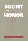 Profit with Honor: The New Stage of Market Capitalism by Daniel Yankelovich (Hardback, 2006)