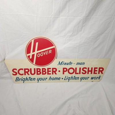 VINTAGE HOOVER VACUUM SCRUBBER POLISHER MINUTE MAN ADVERTISING SIGN 37'' x 17''