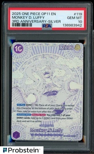 2025 ONE PIECE OP11 MONKEY D LUFFY 3RD ANNIVERSARY SILVER OP05-119 PSA 10