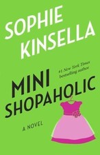 Mini Shopaholic: 6, Kinsella, Sophie, Good Book