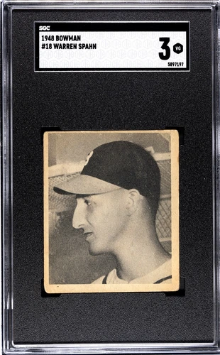 WARREN SPAHN 1948 Bowman Baseball #18 SGC 3 RC ROOKIE BOSTON BRAVES HOF