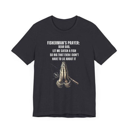 Fisherman's Prayer T-Shirt |Funny Fishing Quote Tee |Big Fish Humor |Angler Gift - Bild 8 von 29
