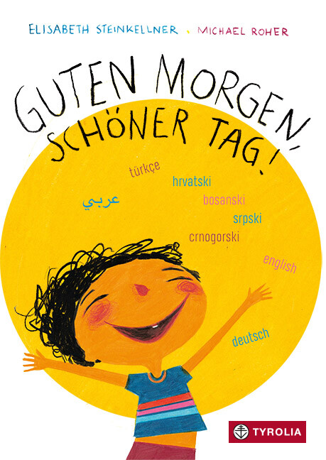 Elisabeth Steinkellner; Michael Rohrer / Guten Morgen, Schöner Tag