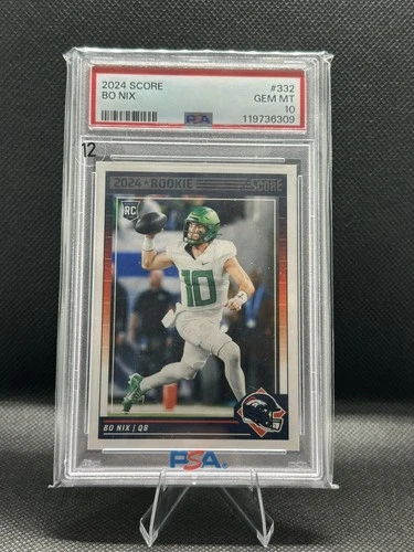 2024 Score - Rookies Bo Nix #332 Scorecard (RC) PSA 10