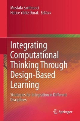 Integration von Computational Thinking durch designbasiertes Lernen: Strategien für